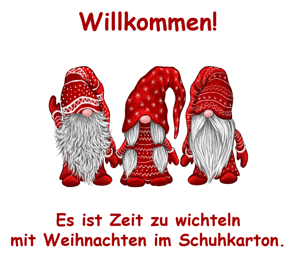 Wichtel mit dem Text 'Willkommen! Es ist Zeit zu wichteln, mit Weihnachten im Schuhkarton.'